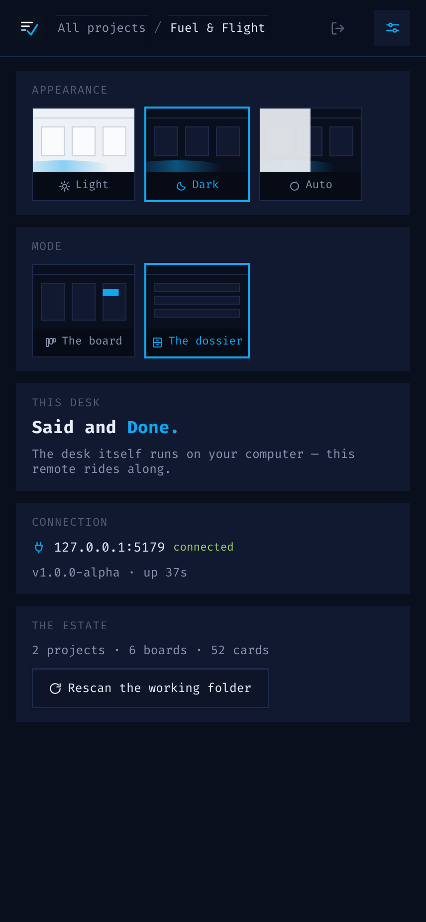 The remote's desk screen — the desk at a glance